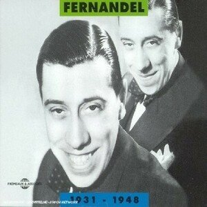 FERNANDEL - FERNANDEL 1931-48, CD