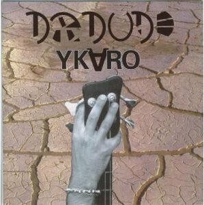 DR. DUDE - YKARO, CD