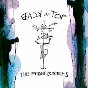 FRONT BOTTOMS, THE - BACK ON TOP, CD