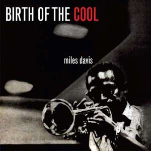 Miles Davis, BIRTH OF THE COOL, CD