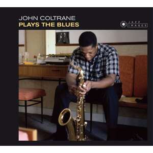 COLTRANE, JOHN - PLAYS THE BLUES, CD