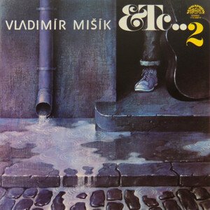 Vladimír Mišík, ETC..2, CD